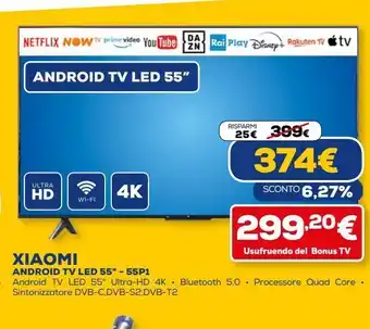 Euronics Xiaomi android tv led 55" offerta