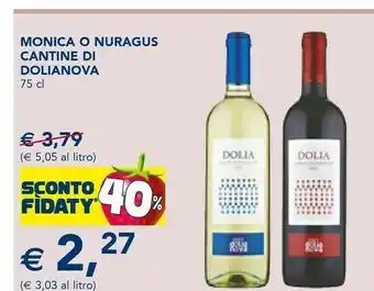 Esselunga Cantine di dolianova Nuragus Di Cagliari Dolia 750 G(ml) offerta
