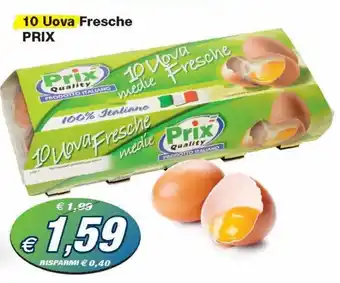 Prix Quality Prix 10 Uova Fresche offerta