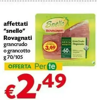 Pam Rovagnati Affettati Snello Grancrudo O Grancotto offerta