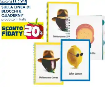 Esselunga Sulla Linea di Blocchi E Quaderni offerta
