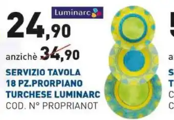 Servizio Tavola 18pz Propriano Turchese Luminarc