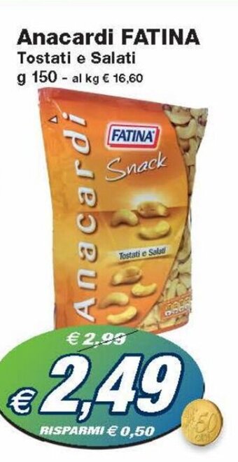 Prix Quality Fatina Anacardi 150 g offerta