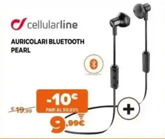 Expert Cellularline Auricolari Bluetooth Pearl offerta