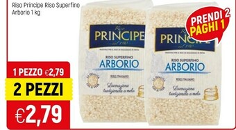 Famila Riso principe Riso Superfino Arborio 1000 G(ml) offerta