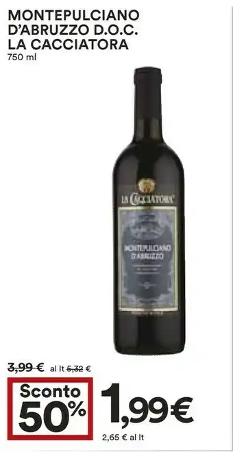 Coop La cacciatora Montepulciano D'Abruzzo 750 G(ml) offerta