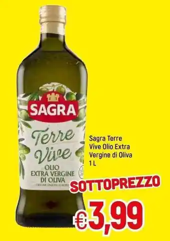 Famila Sagra Terre Vive Olio Extra Vergine di Oliva 1 L offerta