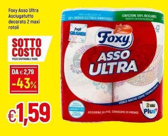 Famila Foxy Asso Ultra Asciugatutto decorato 2 maxi rotoli offerta