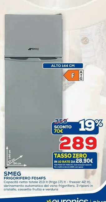 Euronics Smeg FD14FS Frigorifero Con Congelatore Libera Installazione Argento 213 L A+ offerta