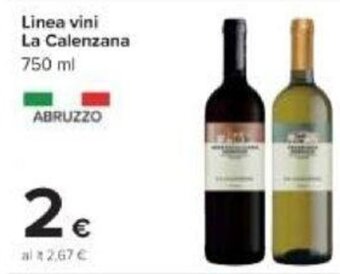 Carrefour Linea vini La Calenzana 750 ml offerta