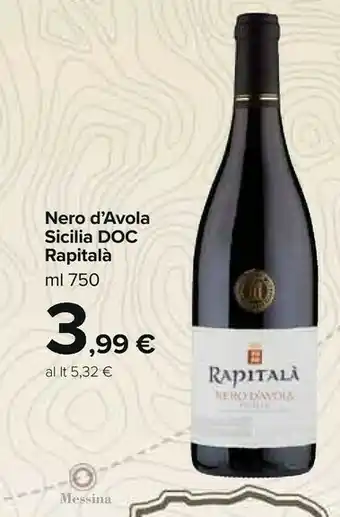 Carrefour Rapitalà Nero d'Avola offerta