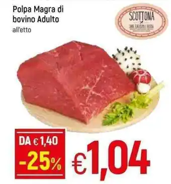 Famila Polpa Magra di bovino Adulto offerta