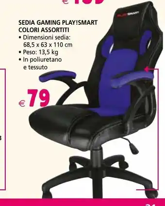 Sedia gaming play smart colori assortiti