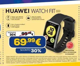 Euronics Huawei watch fit offerta