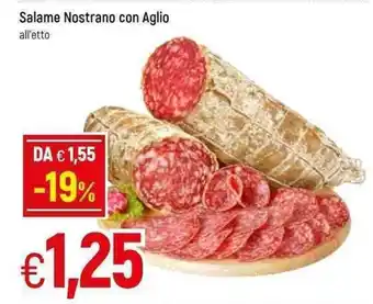 Famila Salame Nostrano con Aglio offerta
