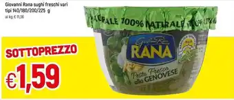 Famila Giovanni Rana sughi freschi vari tipi 140/180/200/225 g offerta
