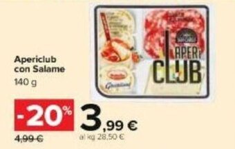 Carrefour Apericlub Con Salame 140 g offerta
