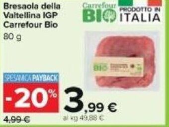 Carrefour Carrefour Bio Bresaola Della Valtellina IGP 80 g offerta
