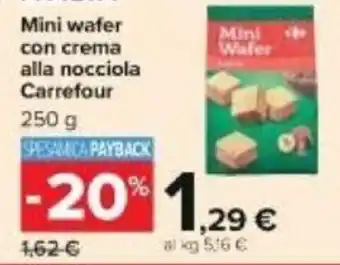Carrefour Mini Wafer Con Crema Alla Nocciola Carrefour offerta