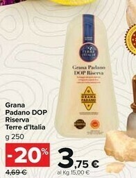 Carrefour Market Grana Padano Formaggio offerta