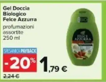 Carrefour Biologico Gel Doccia Felce Azzurra profumazioni assortite 250 ml offerta
