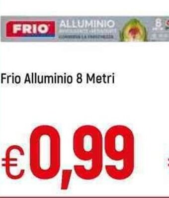 Famila Frio Alluminio 8 Metri offerta