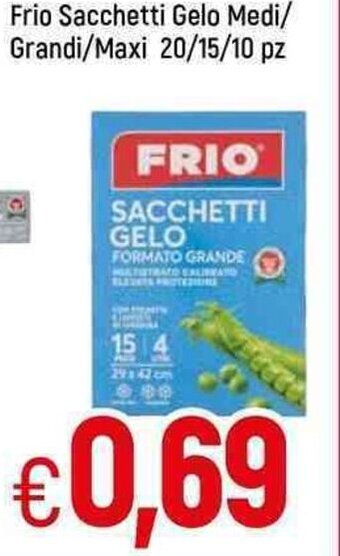 Famila Frio Sacchetti Gelo Medi/Grandi/Maxi 20/15/10 pz offerta