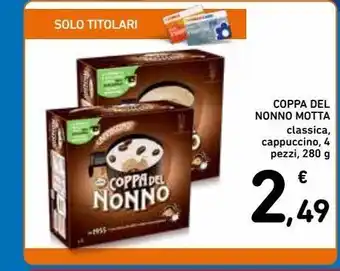 Spazio Conad Coppa del nonno motta classica, cappuccino 4 pz 280g offerta