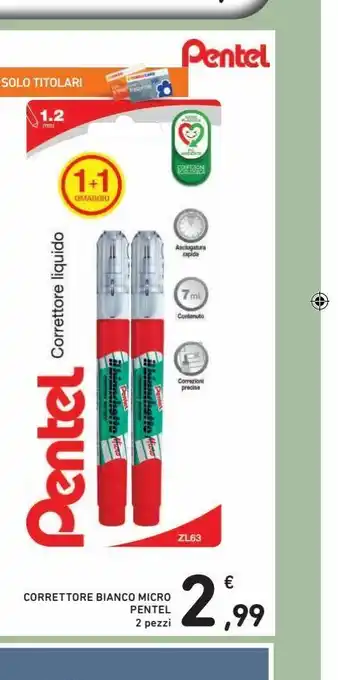 Spazio Conad Correttore bianco micro pentel 2 pezzi offerta