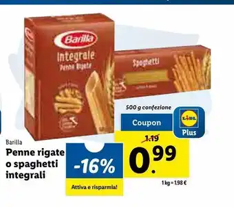 Lidl Penne rigate o spaghetti integrali 500 g offerta