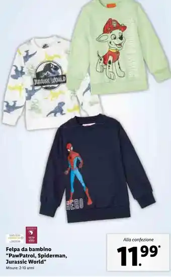 Lidl Felpa da bambino 'pawpatrol, spiderman, jurassic world' offerta