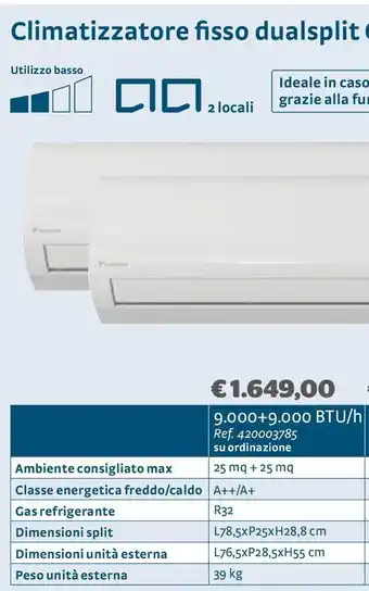 Bricocenter Climatizzatore fisso dualsplit classic daikin 9.000+9.000 btu/h offerta