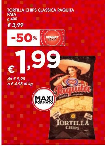 Bennet Tortilla chips classica paquita pata offerta