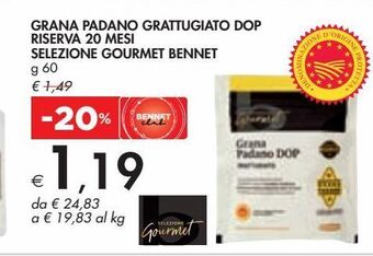 Bennet Grana padano grattugiato dop riserva 20 mesi selezione gourmet bennet offerta