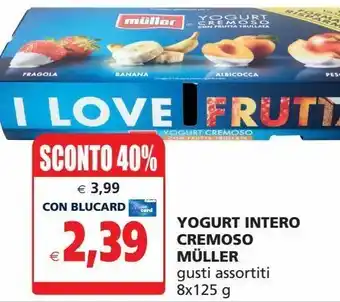 Il Gigante Yogurt intero cremoso müller gusti assortiti offerta