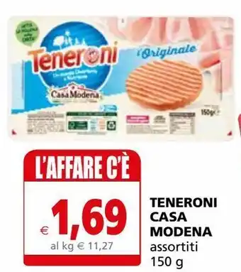 Il Gigante Teneroni casa modena assortiti offerta