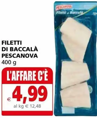 Il Gigante Filetti di baccalá pescanova offerta