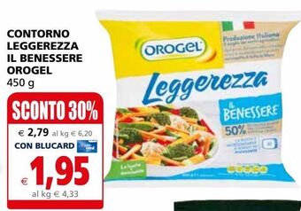 Il Gigante Contorno leggerezza il benessere orogel offerta
