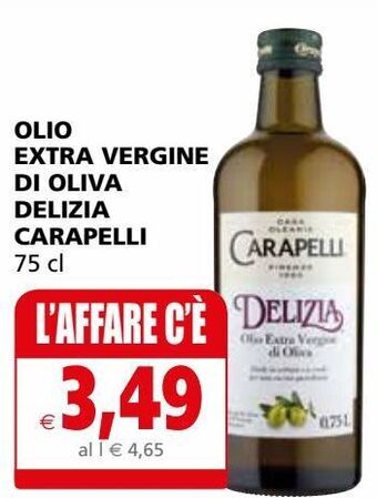 Il Gigante Olio extra vergine di oliva delizia carapelli offerta