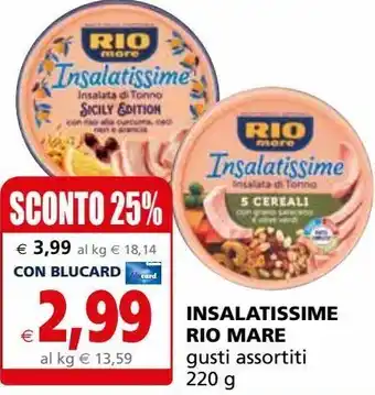 Il Gigante Insalatissime rio mare gsuti assortiti offerta