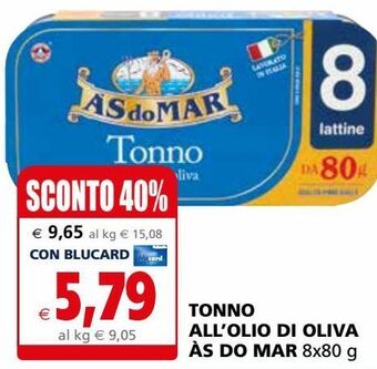 Il Gigante Tonno all'olio di oliva às do mar offerta