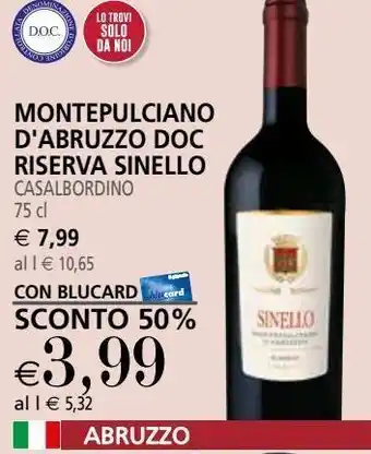 Il Gigante Montepulciano d'abruzzo doc riserva sinello casalbordino offerta