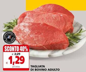 Il Gigante Tagliata di bovino adulto offerta
