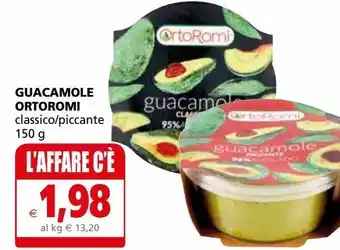 Il Gigante Guacamole ortoromi classico/ piccante offerta