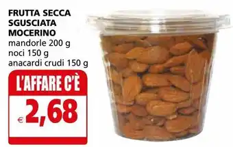 Frutta secca sgusciata mocerino mandorle, noci, anacardi crudi
