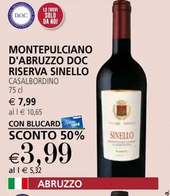 Il Gigante Montepulciano d'abruzzo doc riserva sinello casalbordino 75 cl offerta