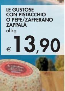 Bennet Le gustose con pistacchio o pepe/zafferano zappalà offerta