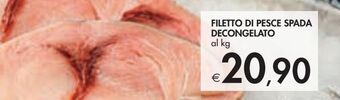 Bennet Filetto di pesce spada decongelato offerta