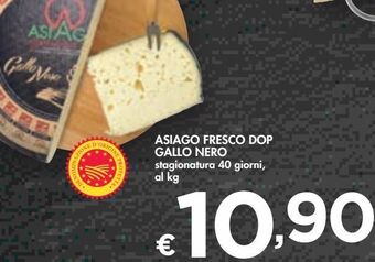 Bennet Asiago fresco dop gallo nero offerta