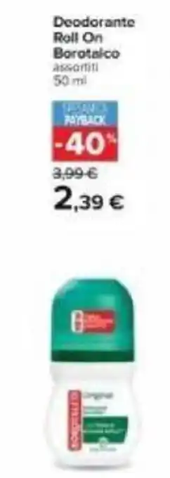 Carrefour Deodorante Roll On Borotaico 50 ml offerta